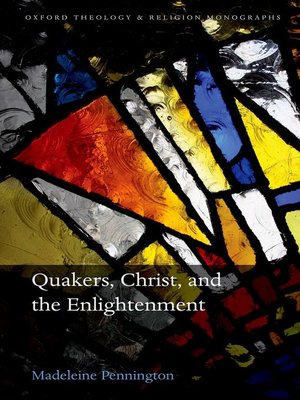 cover image of Quakers, Christ, and the Enlightenment